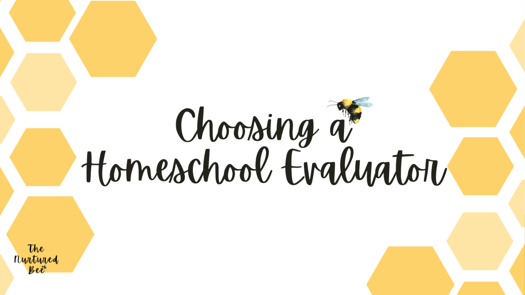 Choosing a Homeschool&nbsp;Evaluator