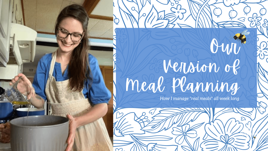 Our Version of Meal&nbsp;Planning