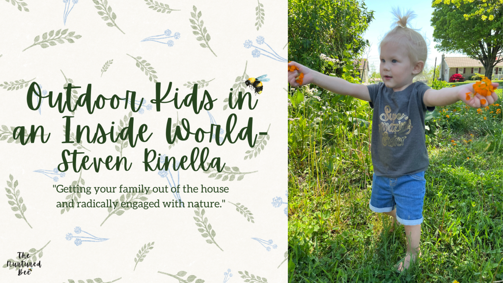 Outdoor Kids in an Inside World- Steven&nbsp;Rinella